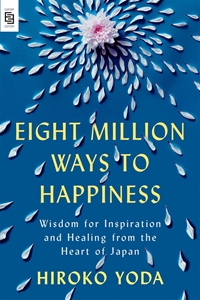 Bild på Eight Million Ways to Happiness