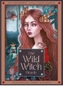 Bild på The Wild Witch Oracle: Shapeshifters, Rebels & Queens