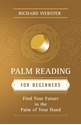 Bild på Palm Reading for Beginners: Find Your Future in the Palm of Your Hand