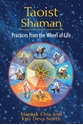 Bild på Taoist Shaman: Practices From The Wheel Of Life